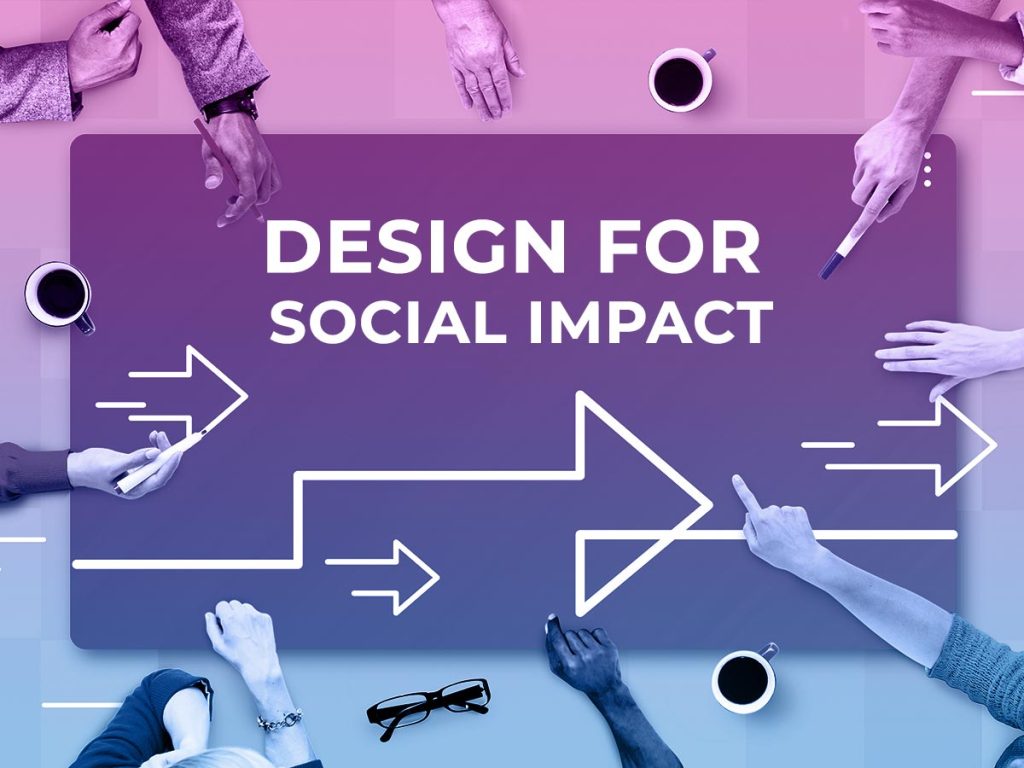 Social impact design