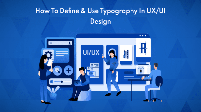 Typography to Enhance the User Experience