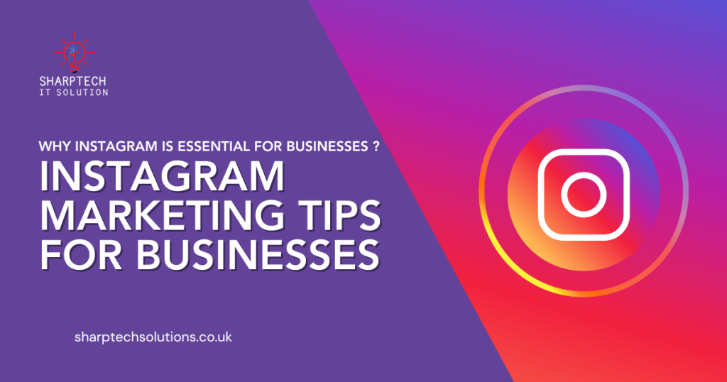 Instagram Marketing Tips for Businesses